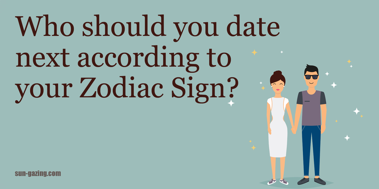 zodiac signs you should date