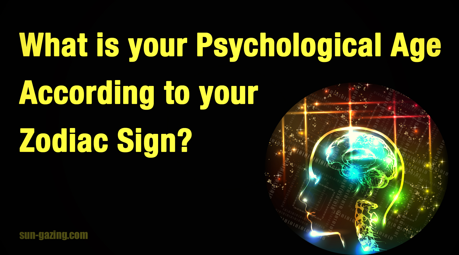 Know your psychological age Know your psychological age