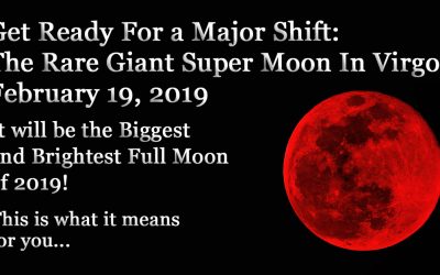 Rare Super Moon In Virgo: Prepare For a Huge Energy Shift On February 19 2019