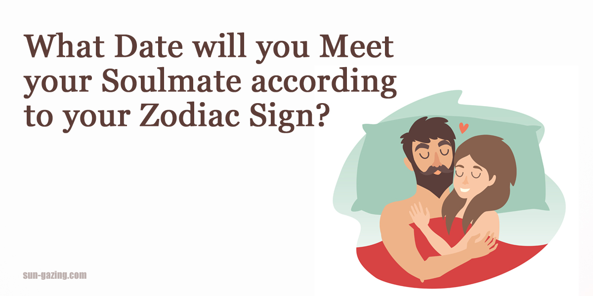 What Is The Actual Date will you Meet your Soulmate based on your.