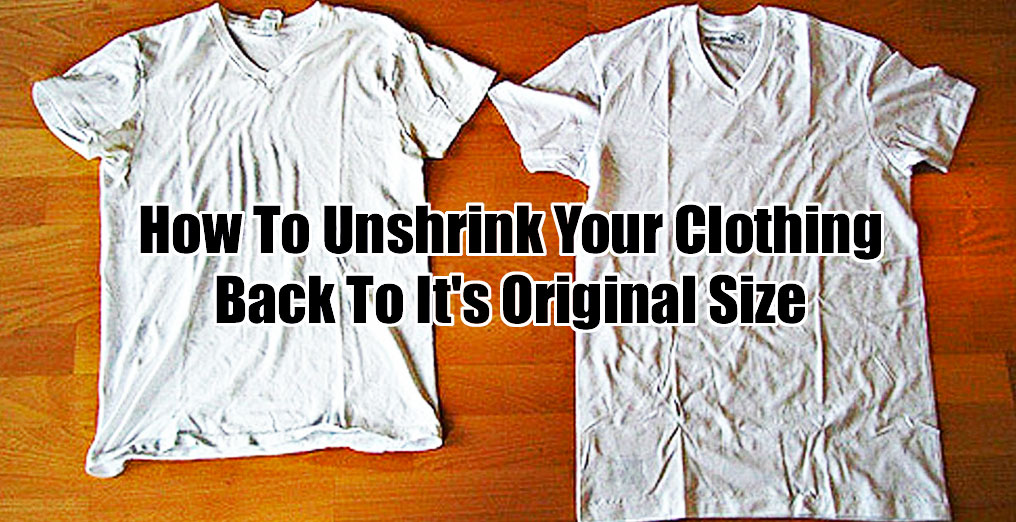 With 3 Simple Steps You Can Unshrink All Clothes Back To The Size They