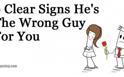 6 Clear Signs The Man You Are With Is The Wrong Person For You.