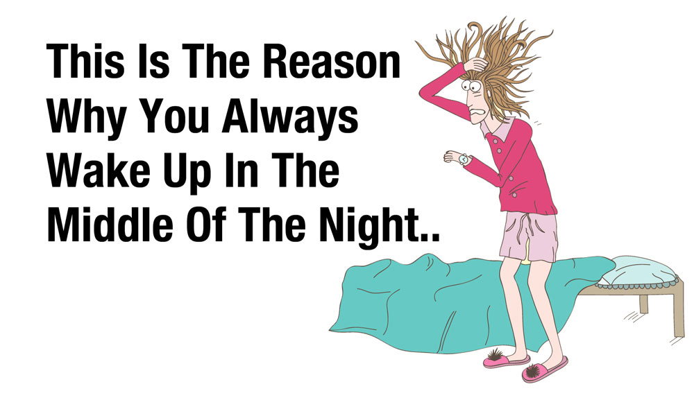 This Is The Strange Reason Why You Always Wake Up In The Middle Of The