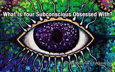 What Is Your Subconscious Obsessed With?